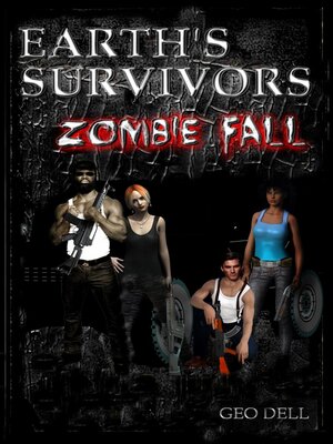 cover image of Earth's Survivors Zombie Fall